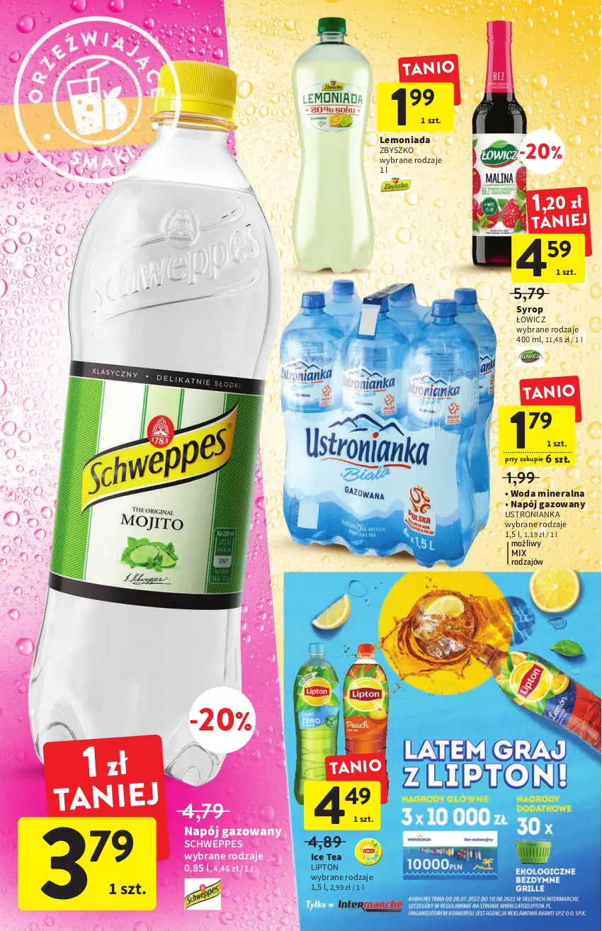 Gazetka promocyjna Intermarche - ważna 28.07 do 03.08.2022 - strona 28 - produkty: Ice tea, Lemoniada, Lipton, Napój, Napój gazowany, Schweppes, Syrop, Woda, Woda mineralna