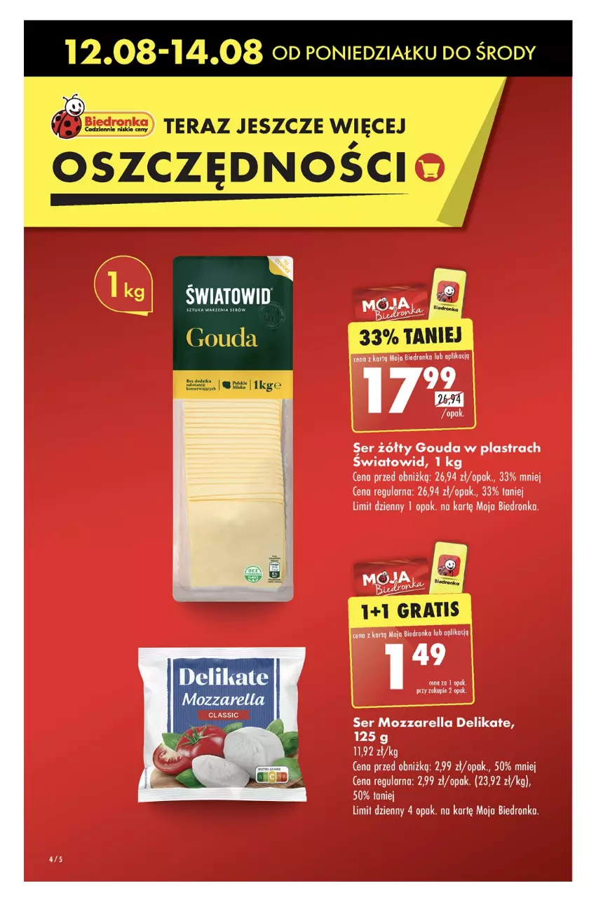 Gazetka promocyjna Biedronka - Od poniedzialku - ważna 12.08 do 17.08.2024 - strona 4 - produkty: Gouda, Gra, Mozzarella, Ser, Tera