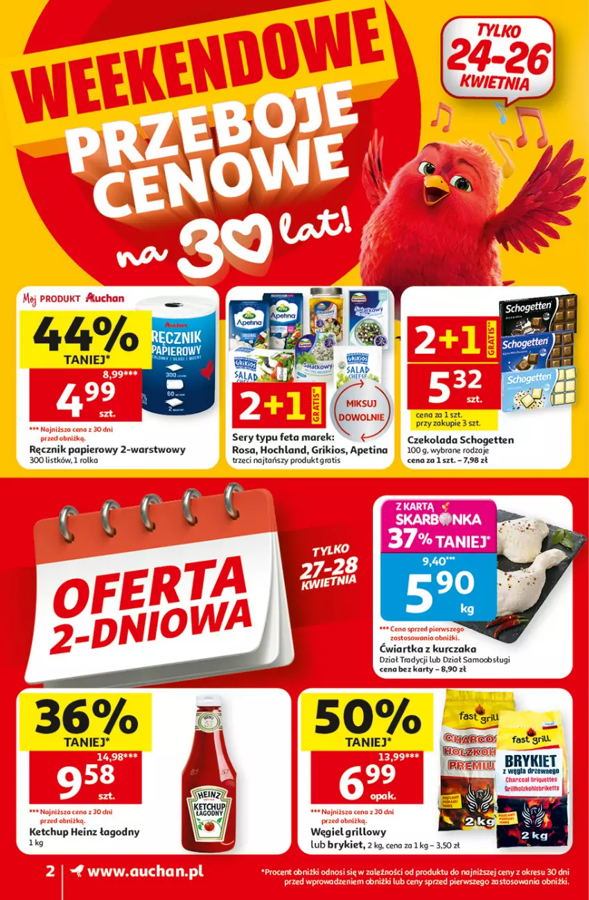 Gazetka promocyjna Auchan - 30 Lat Supermarket - ważna 23.04 do 28.04.2026 - strona 2 - produkty: Czekolada, Fa, Feta, Gra, Grill, Heinz, Hochland, Ketchup, Kurczak, Papier, Ręcznik, Schogetten, Ser