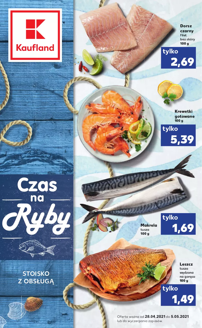 Gazetka promocyjna Kaufland - RYBY - ważna 28.04 do 05.05.2021 - strona 1 - produkty: Dorsz, Krewetki, Tusz