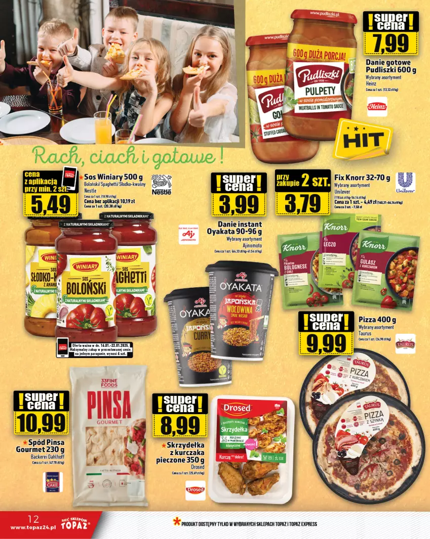 Gazetka promocyjna Topaz - Gazetka - ważna 16.01 do 22.01.2025 - strona 12 - produkty: Danie gotowe, Heinz, Knorr, Piec, Pizza, Pudliszki, Sos, Spaghetti, Top, Winiary