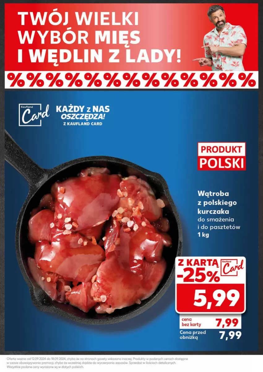 Gazetka promocyjna Kaufland - ważna 16.09 do 18.09.2024 - strona 7 - produkty: Kurczak, Pasztet