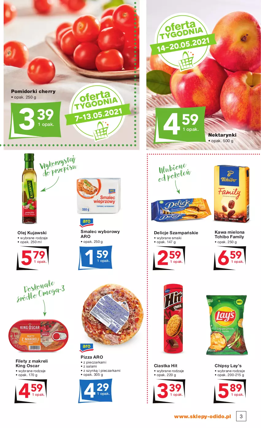 Gazetka promocyjna Odido - Ulubione SMAKI MAJA!! - ważna 07.05 do 20.05.2021 - strona 3 - produkty: Chipsy, Ciastka, Delicje, Fa, Kawa, Kawa mielona, Kujawski, Lay’s, Nektar, Olej, Piec, Pieczarka, Pizza, Pomidorki, Salami, Smalec, Tchibo, Tchibo Family