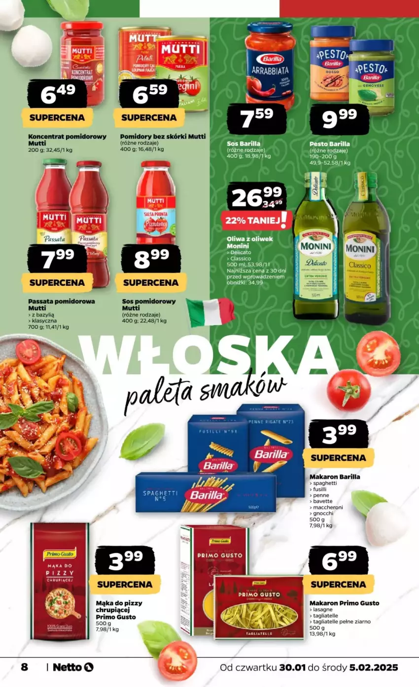 Gazetka promocyjna Netto - ważna 30.01 do 05.02.2025 - strona 16 - produkty: Barilla, Bazyl, Gnocchi, Koncentrat pomidorowy, Lasagne, Mąka, Mąka do pizzy, Makaron, Monini, Oliwa, Oliwa z oliwek, Penne, Pesto, Pomidory, Sos, Sos pomidorowy, Spaghetti, Tagliatelle