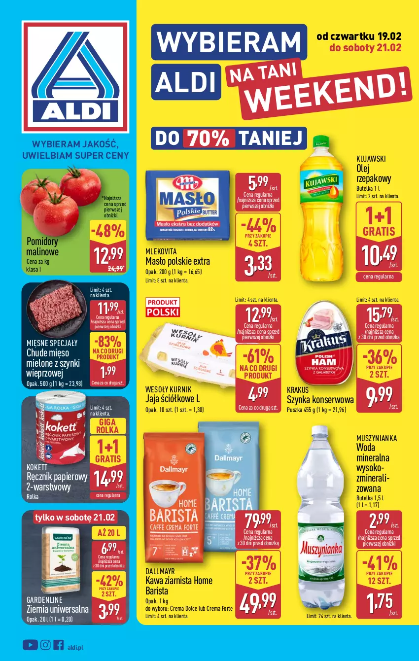 Gazetka promocyjna Aldi - Oferta weekendowa - ważna 19.02 do 21.02.2026 - strona 1 - produkty: Dallmayr, Gra, Jaja, Kawa, Kawa ziarnista, Krakus, Kujawski, Masło, Mięsne specjały, Mięso, Mięso mielone, Mięso mielone z szynki, Mleko, Mlekovita, Mus, Muszynianka, Olej, Olej rzepakowy, Papier, Pomidory, Ręcznik, Ser, Sok, Szynka, Szynka konserwowa, Woda, Woda mineralna