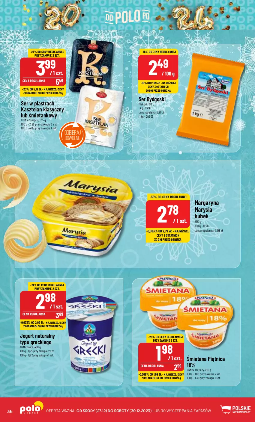 Gazetka promocyjna PoloMarket - Gazetka pomocyjna - ważna 27.12 do 30.12.2023 - strona 36 - produkty: Jogurt, Jogurt naturalny, Kasztelan, Kubek, Margaryna, Piątnica, Ser