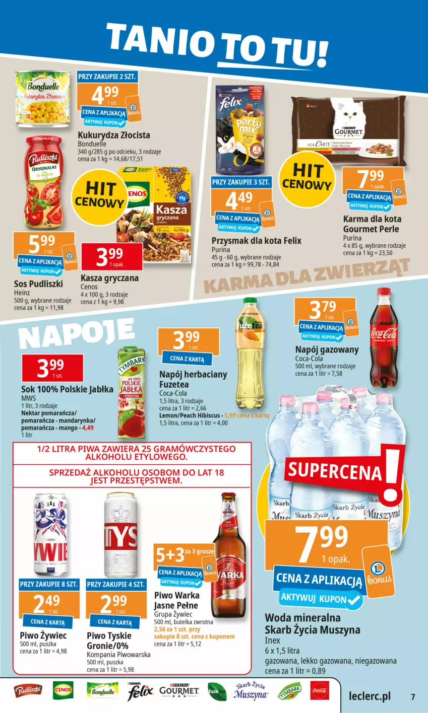 Gazetka promocyjna E Leclerc - ważna 21.10 do 28.10.2024 - strona 7 - produkty: Bonduelle, Cenos, Coca-Cola, Felix, Gra, Gry, Heinz, Jabłka, Kasza, Kasza gryczana, Kukurydza, Mango, Mus, Napój, Napój gazowany, Nektar, Piwa, Piwo, Przysmak dla kota, Pudliszki, Pur, Purina, Sok, Sos, Szyna, Tyskie, Warka, Woda, Woda mineralna