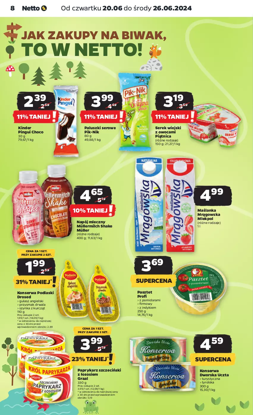 Gazetka promocyjna Netto - Od Czwartku - ważna 20.06 do 26.06.2024 - strona 8 - produkty: Gra, Graal, Kinder, Maślanka, Müller, Müllermilch, Napój, Napój mleczny, Papryka, Paprykarz, Paprykarz szczeciński, Pasztet, Piątnica, Podlaski, Ser, Serek, Serek wiejski, Sos, Szynka