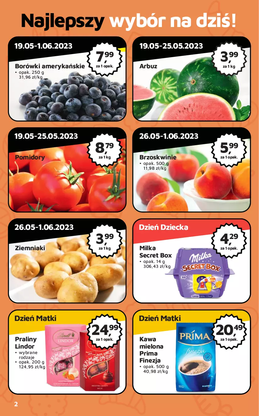 Gazetka promocyjna Odido - Gazetka - ważna 19.05 do 01.06.2023 - strona 2 - produkty: Arbuz, Brzoskwinie, Kawa, Kawa mielona, Lindor, Milka, Pomidory, Praliny, Prima, Ziemniaki