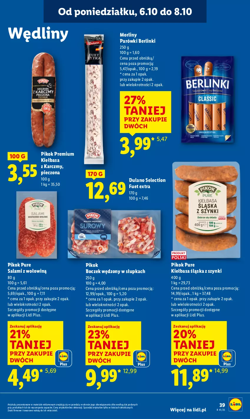 Gazetka promocyjna Lidl - GAZETKA - ważna 06.10 do 08.10.2025 - strona 39 - produkty: Berlinki, Boczek, Dulano, Kiełbasa, Kiełbasa śląska, Morliny, Parówki, Piec, PIKOK, Pur, Salami