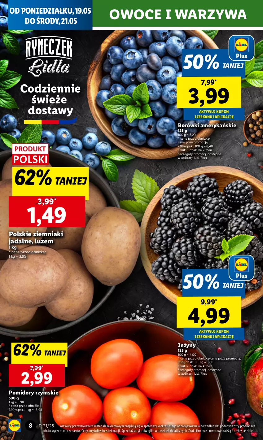 Gazetka promocyjna Lidl - GAZETKA - ważna 19.05 do 21.05.2025 - strona 8 - produkty: Jeżyny, Owoce, Pomidory, Warzywa, Ziemniaki
