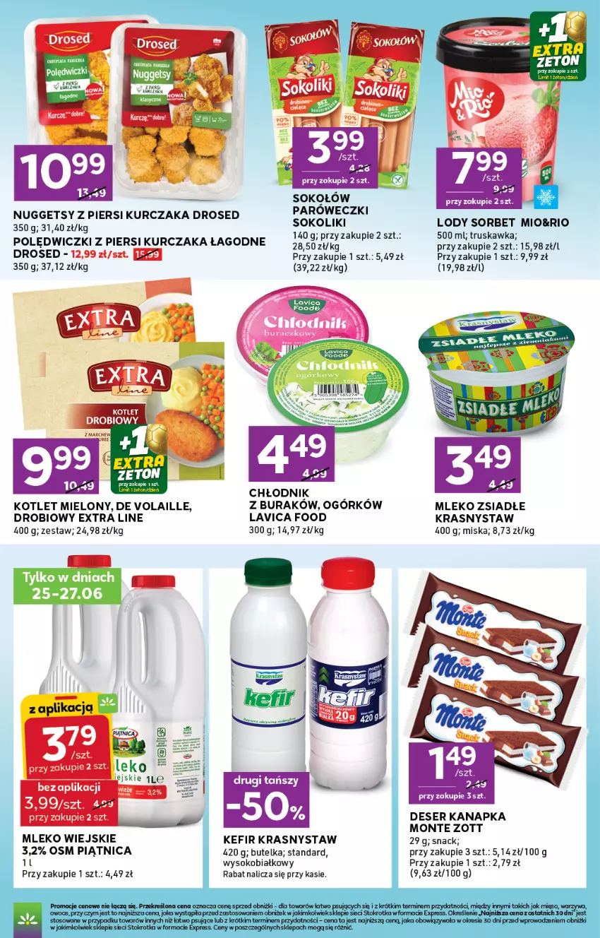Gazetka promocyjna Stokrotka - Express - ważna 25.06 do 01.07.2026 - strona 5 - produkty: Deser, Kefir, Kotlet, Kurczak, Lody, Mięso, Miska, Mleko, Mleko zsiadłe, Monte, Owoce, Piątnica, Ser, Sok, Sokołów, Warzywa, Zott