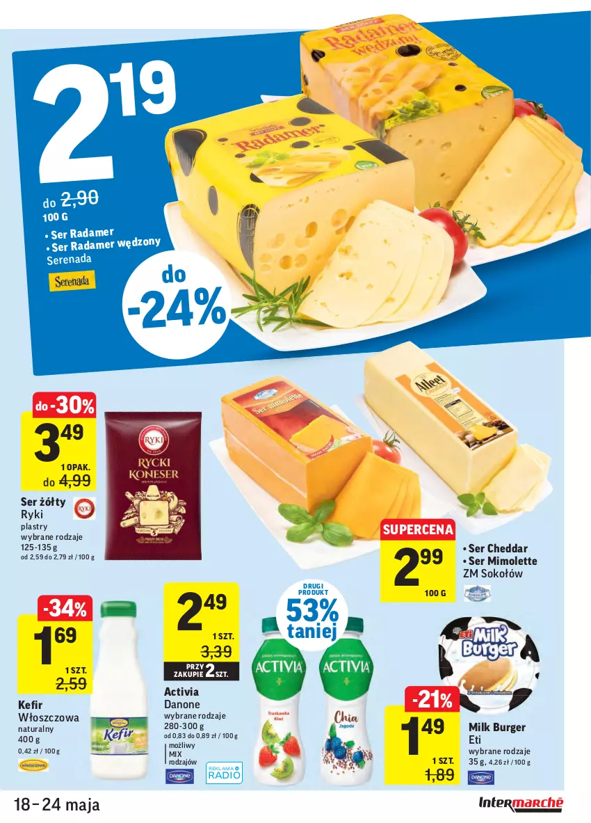 Gazetka promocyjna Intermarche - Swieżo i tanio - ważna 18.05 do 24.05.2021 - strona 23 - produkty: Activia, Burger, Cheddar, Danone, Kefir, Mimolette, Radamer, Ser, Sok, Sokołów