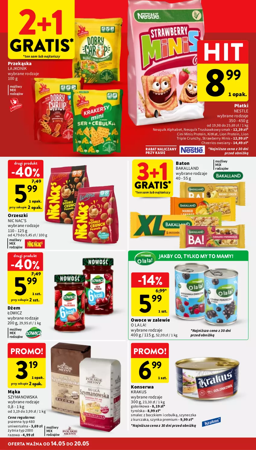 Gazetka promocyjna Intermarche - Gazetka promocyjna - ważna 14.05 do 20.05.2026 - strona 30 - produkty: Bakalland, Baton, Cheerios, Cini Minis, Dżem, Gra, Krakus, Kurczak, Lajkonik, Lion, Mąka, Nesquik, Orzeszki, Owoce, Ser, Smalec, Szynka, Szynka premium