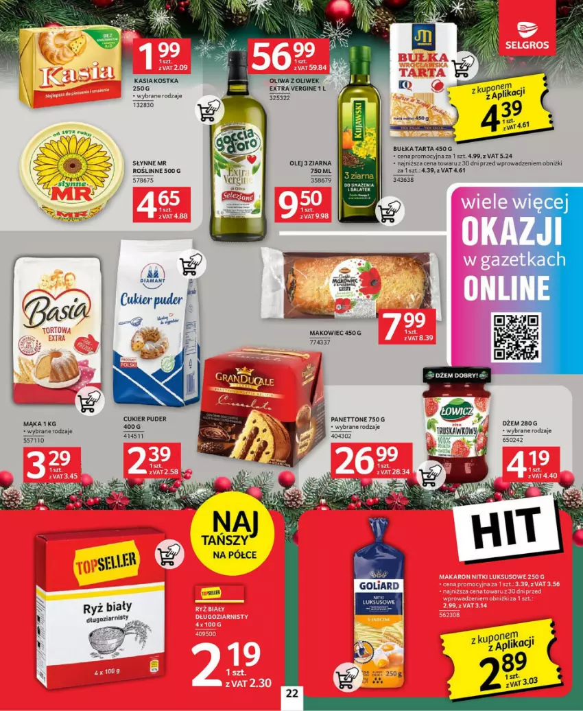 Gazetka promocyjna Selgros - ważna 21.11 do 04.12.2024 - strona 15 - produkty: Bułka, Bułka tarta, Cukier, Cukier puder, Diamant, Dżem, Gin, Kasia, Mąka, Makowiec, Olej, Puder, Ryż, Ryż biały, Sałat, Słynne, Tarta