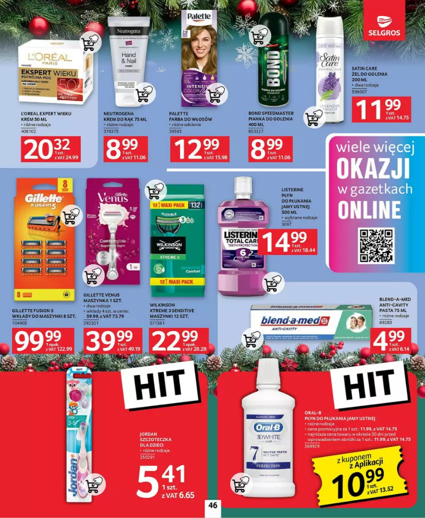 Gazetka promocyjna Selgros - ważna 21.11 do 04.12.2024 - strona 41 - produkty: Blend-a-Med, Dzieci, Fa, Farba do włosów, Fusion, Gillette, Krem do rąk, Listerine, Maszynka, Neutrogena, Palette, Pianka do golenia, Płyn do płukania, Płyn do płukania jamy ustnej, Sati, Szczoteczka, Szynka