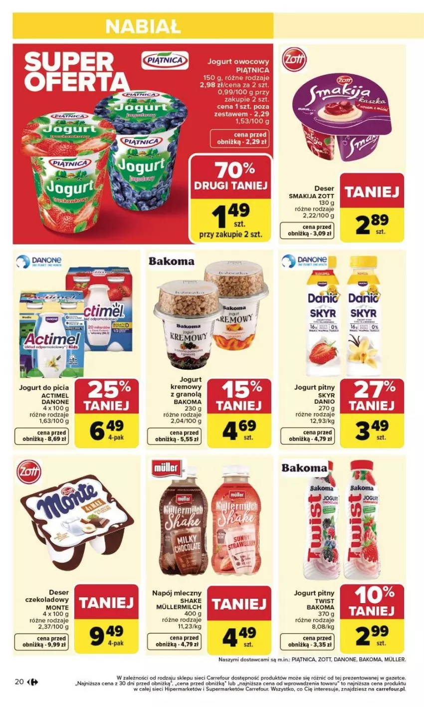 Gazetka promocyjna Carrefour - Gazetka Carrefour, Market od poniedziałku! - ważna 02.02 do 07.02.2026 - strona 23 - produkty: Actimel, Bakoma, Danio, Danone, Deser, Fa, Gra, Jogurt, Jogurt pitny, Monte, Napój, Napój mleczny, Piątnica, Ser, Smakija, Zott