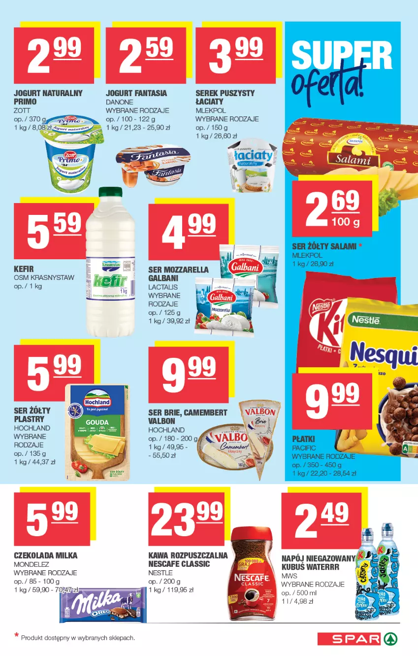 Gazetka promocyjna Spar - Spar - ważna 01.06 do 11.06.2025 - strona 3 - produkty: Brie, Camembert, Czekolada, Danone, Fa, Fanta, Galbani, Hochland, Jogurt, Jogurt naturalny, Kawa, Kawa rozpuszczalna, Kefir, Kubuś, Kubuś Waterrr, Milka, Mozzarella, Napój, Napój niegazowany, Ser, Serek, Serek puszysty, Zott