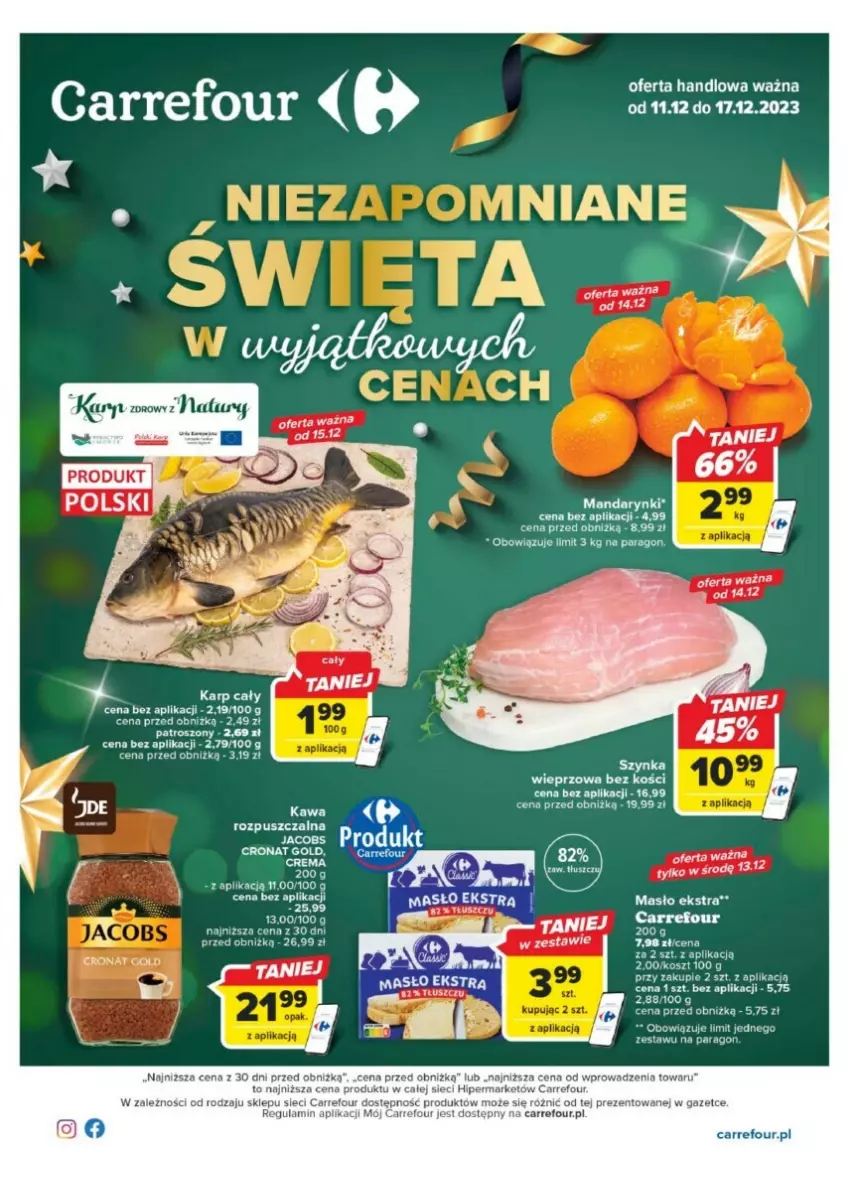 Gazetka promocyjna Carrefour - ważna 11.12 do 17.12.2023 - strona 1 - produkty: Jacobs, Mandarynki, Szynka, Szynka wieprzowa