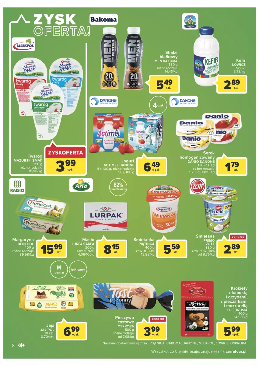 Gazetka promocyjna Carrefour - Gazetka Market Zyskoteka - ważna 05.07 do 16.07.2022 - strona 8 - produkty: Actimel, Bakoma, Benecol, Danio, Danone, Jaja, Jogurt, Kapustą, Lurpak, Margaryna, Masło, Piątnica, Piec, Pieczarka, Pieczywo, Ser, Serek, Serek homogenizowany, Twaróg, Zott