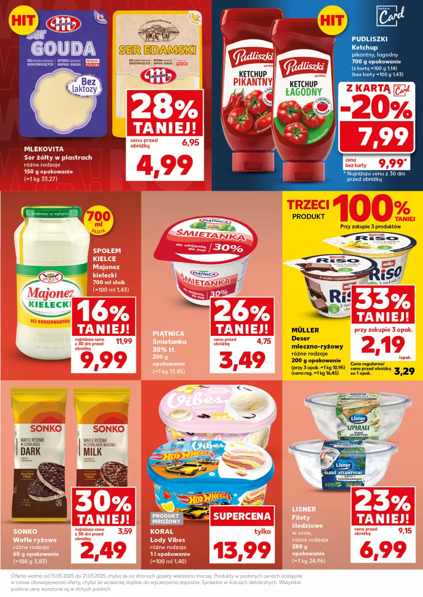 Gazetka promocyjna Kaufland - Mocny Start - ważna 19.05 do 21.05.2025 - strona 7 - produkty: Deser, Ketchup, Miecz, Pudliszki, Ryż, Ser, Wafle