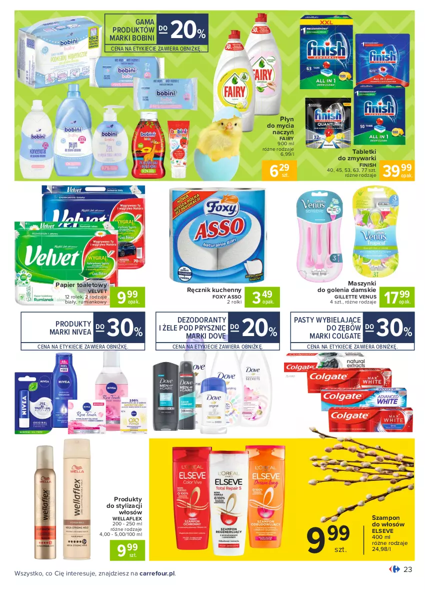 Gazetka promocyjna Carrefour - Gazetka Carrefour - ważna 22.03 do 27.03.2021 - strona 23 - produkty: Colgate, Dezodorant, Do mycia naczyń, Dove, Elseve, Fa, Fairy, Finish, Foxy, Gillette, Gillette Venus, LG, Nivea, Papier, Papier toaletowy, Płyn do mycia, Płyn do mycia naczyń, Ręcznik, Ręcznik kuchenny, Rolki, Rum, Szampon, Tablet, Tabletki do zmywarki, Velvet, Venus, Wella, Wellaflex, Zmywarki