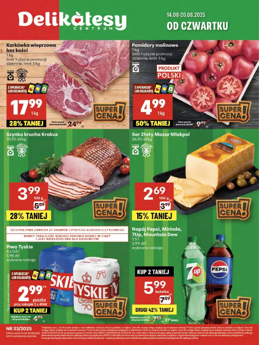 Gazetka promocyjna Delikatesy Centrum - Franczyza DC33 Czwartek - ważna 14.08 do 20.08.2025 - strona 1 - produkty: 7up, Gra, Koc, Krakus, Napój, Pepsi, Piec, Piwa, Piwo, Pomidory, Rama, Rum, Ser, Szynka, Tran, Tyskie, Złoty Mazur