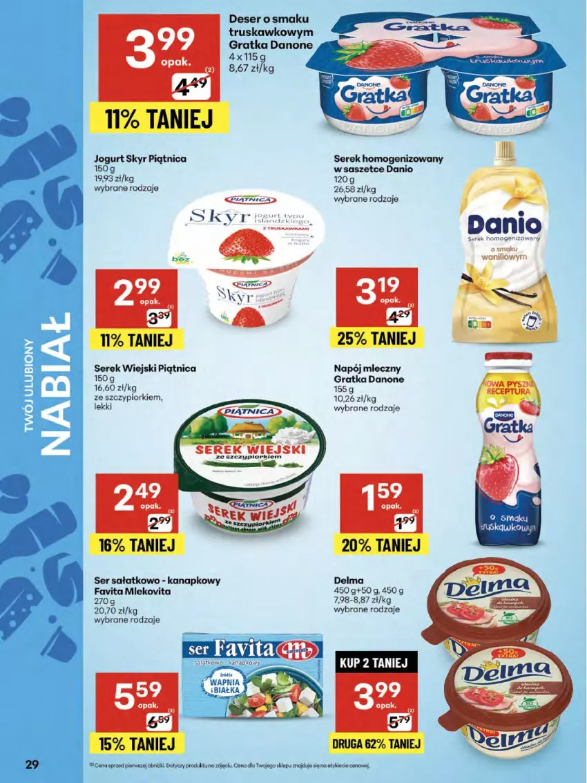 Gazetka promocyjna Delikatesy Centrum - Franczyza DC33 Czwartek - ważna 14.08 do 20.08.2025 - strona 29 - produkty: Danio, Danone, Delma, Deser, Fa, Favita, Gra, Jogurt, Mleko, Mlekovita, Napój, Napój mleczny, Piątnica, Sałat, Ser, Serek, Serek homogenizowany, Serek wiejski