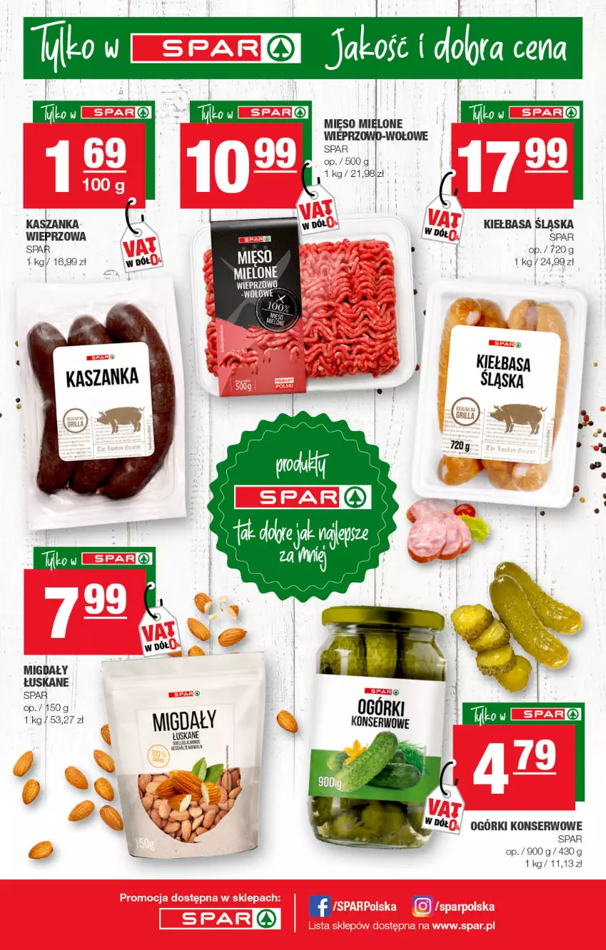 Gazetka promocyjna Spar - Spar - ważna 29.05 do 08.06.2022 - strona 12 - produkty: Fa, Kasza, Kaszanka, Kiełbasa, Kiełbasa śląska, Mięso, Mięso mielone, Migdały, Ogórki konserwowe, Ser