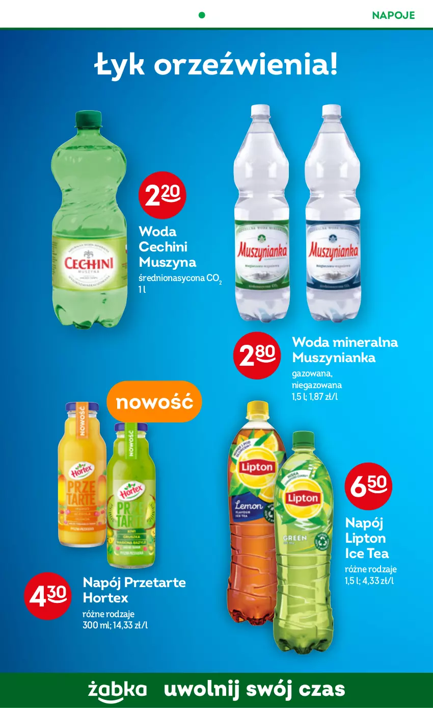 Gazetka promocyjna Żabka - ważna 02.11 do 08.11.2022 - strona 28 - produkty: Hortex, Ice tea, Lipton, Mus, Muszynianka, Napój, Napoje, Szyna, Woda, Woda mineralna