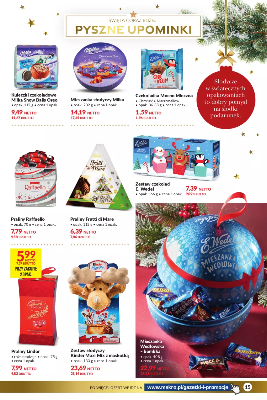 Gazetka promocyjna Makro - [Oferta specjalna] Delikatesy - ważna 14.12 do 26.12.2021 - strona 15 - produkty: E. Wedel, Fa, Kinder, Lindor, Mars, Mieszanka wedlowska, Milka, Oreo, Praliny, Raffaello