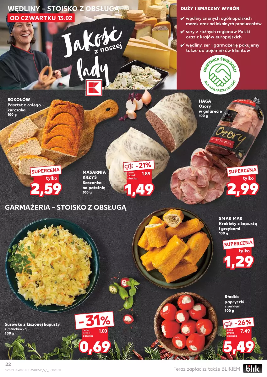 Gazetka promocyjna Kaufland - Gazetka tygodnia - ważna 13.02 do 19.02.2025 - strona 22 - produkty: Gala, Kapustą, Kasza, Kaszanka, Krokiety, Kurczak, Pasztet, Pojemnik, Ser, Sok, Sokołów, Surówka, Tera