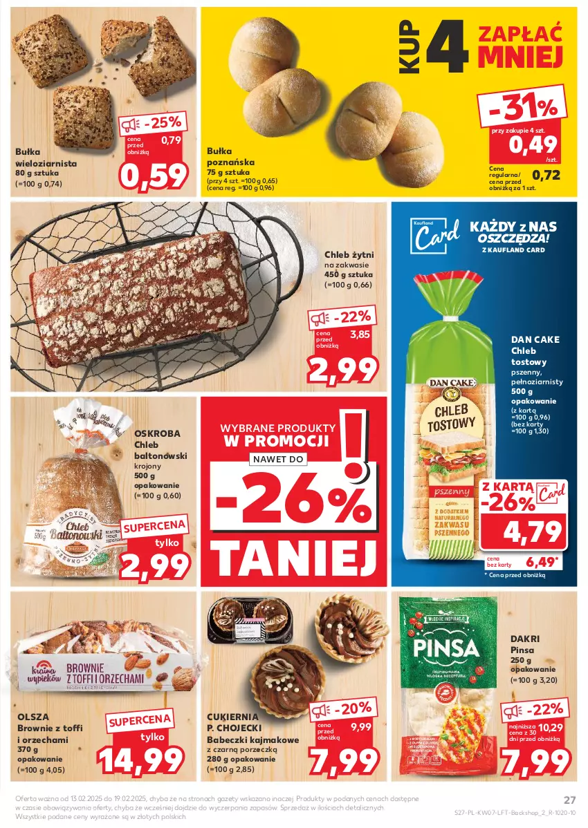 Gazetka promocyjna Kaufland - Gazetka tygodnia - ważna 13.02 do 19.02.2025 - strona 27 - produkty: Babeczki, Brownie, Bułka, Bułka wieloziarnista, Chleb, Chleb tostowy, Cukier, Dan Cake, Por