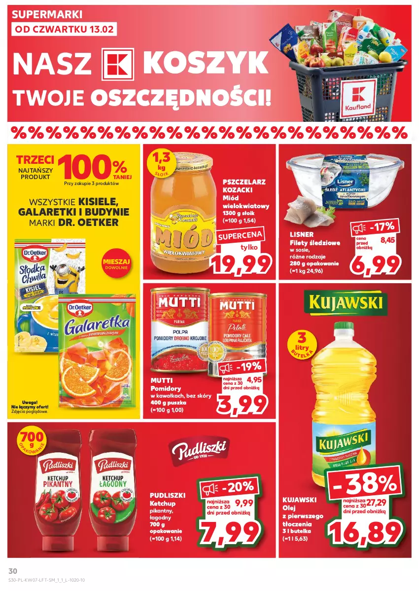 Gazetka promocyjna Kaufland - Gazetka tygodnia - ważna 13.02 do 19.02.2025 - strona 30 - produkty: Dr. Oetker, Gala, Galaretki, Kawa, Ketchup, Kisiel, Kosz, Kujawski, Lisner, Miód, Olej, Pomidory, Pudliszki, Sos, Waga