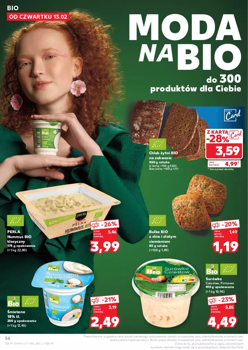 Gazetka promocyjna Kaufland - Gazetka tygodnia - ważna 13.02 do 19.02.2025 - strona 56 - produkty: Bułka, Chia, Chleb, Hummus, Moda, Mus, Rama, Sok, Surówka, Surówka coleslaw