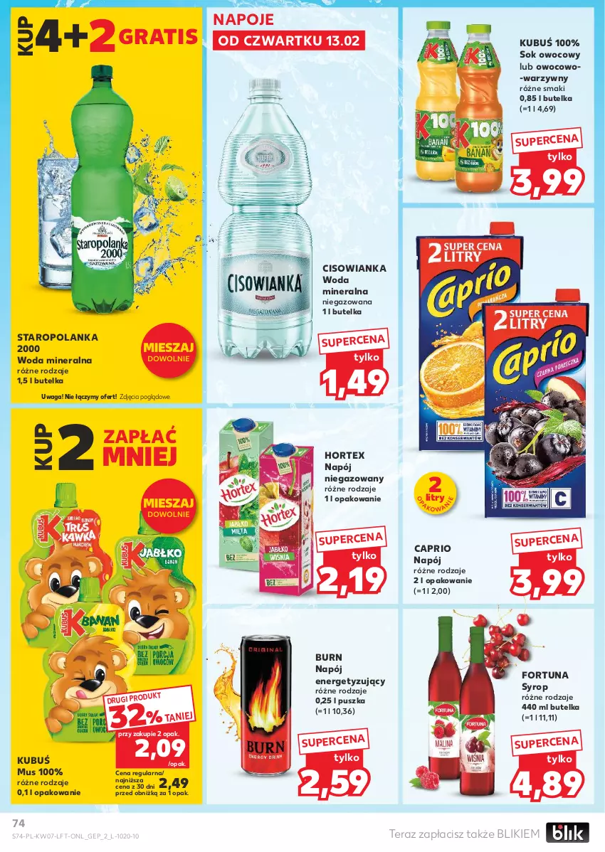 Gazetka promocyjna Kaufland - Gazetka tygodnia - ważna 13.02 do 19.02.2025 - strona 74 - produkty: Cisowianka, Fortuna, Gra, Hortex, Kubuś, Mus, Napój, Napój niegazowany, Napoje, Sok, Staropolanka, Syrop, Tera, Waga, Woda, Woda mineralna