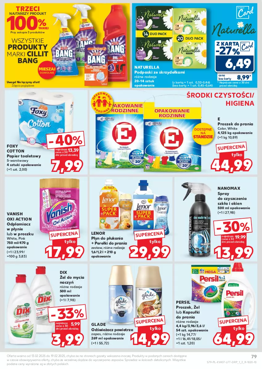 Gazetka promocyjna Kaufland - Gazetka tygodnia - ważna 13.02 do 19.02.2025 - strona 79 - produkty: Cillit Bang, Do mycia naczyń, Foxy, Kapsułki do prania, Lenor, Nanomax, Naturell, Naturella, Odplamiacz, Odświeżacz powietrza, Papier, Papier toaletowy, Persil, Płyn do płukania, Podpaski, Podpaski ze skrzydełkami, Proszek do prania, Spray do czyszczenia, Vanish, Waga