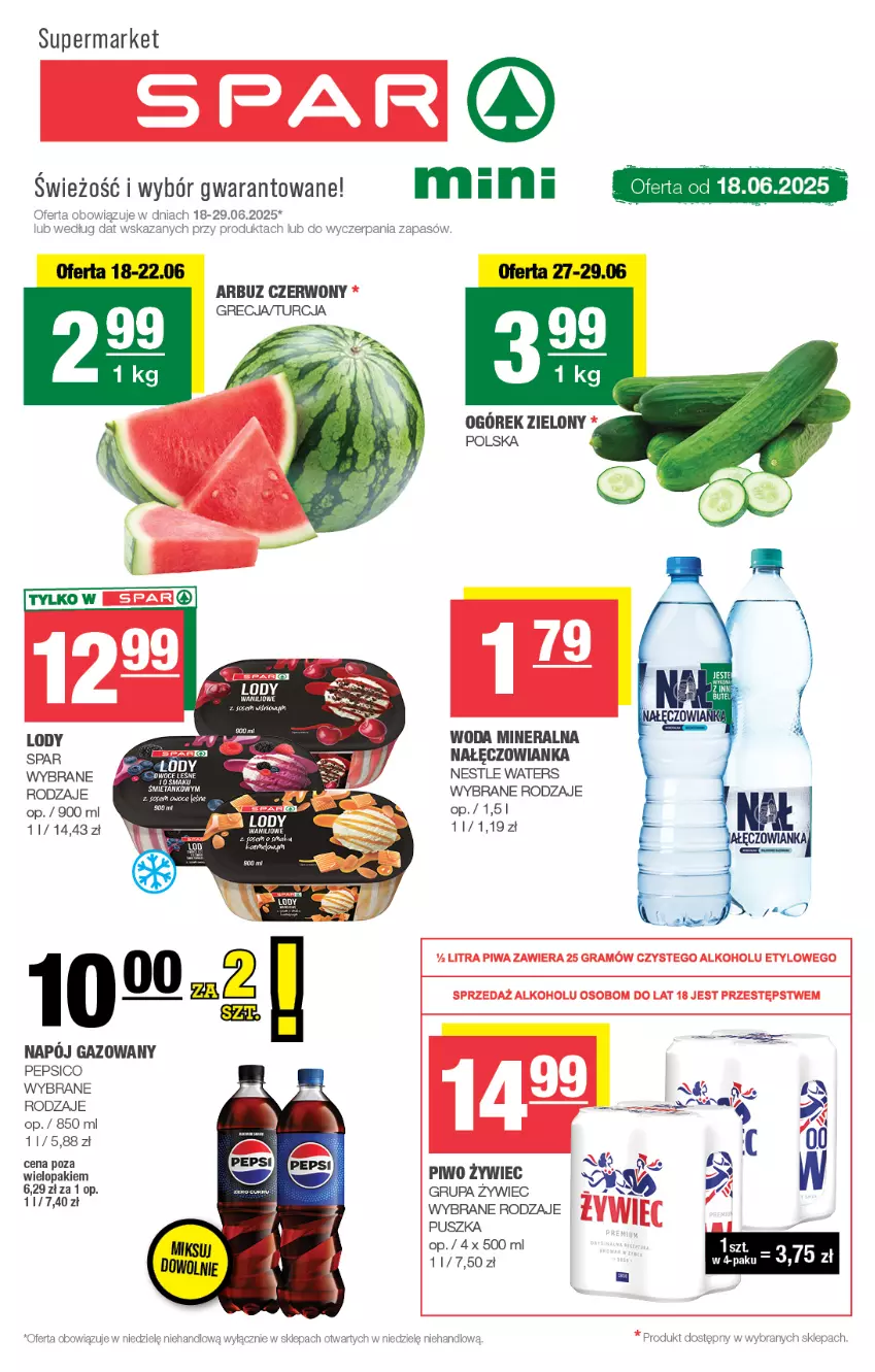 Gazetka promocyjna Spar - Spar-Mini - ważna 15.06 do 25.06.2025 - strona 1 - produkty: Arbuz, Lody, Nałęczowianka, Napój, Napój gazowany, Ogórek, Pepsi, Piwo, Woda, Woda mineralna