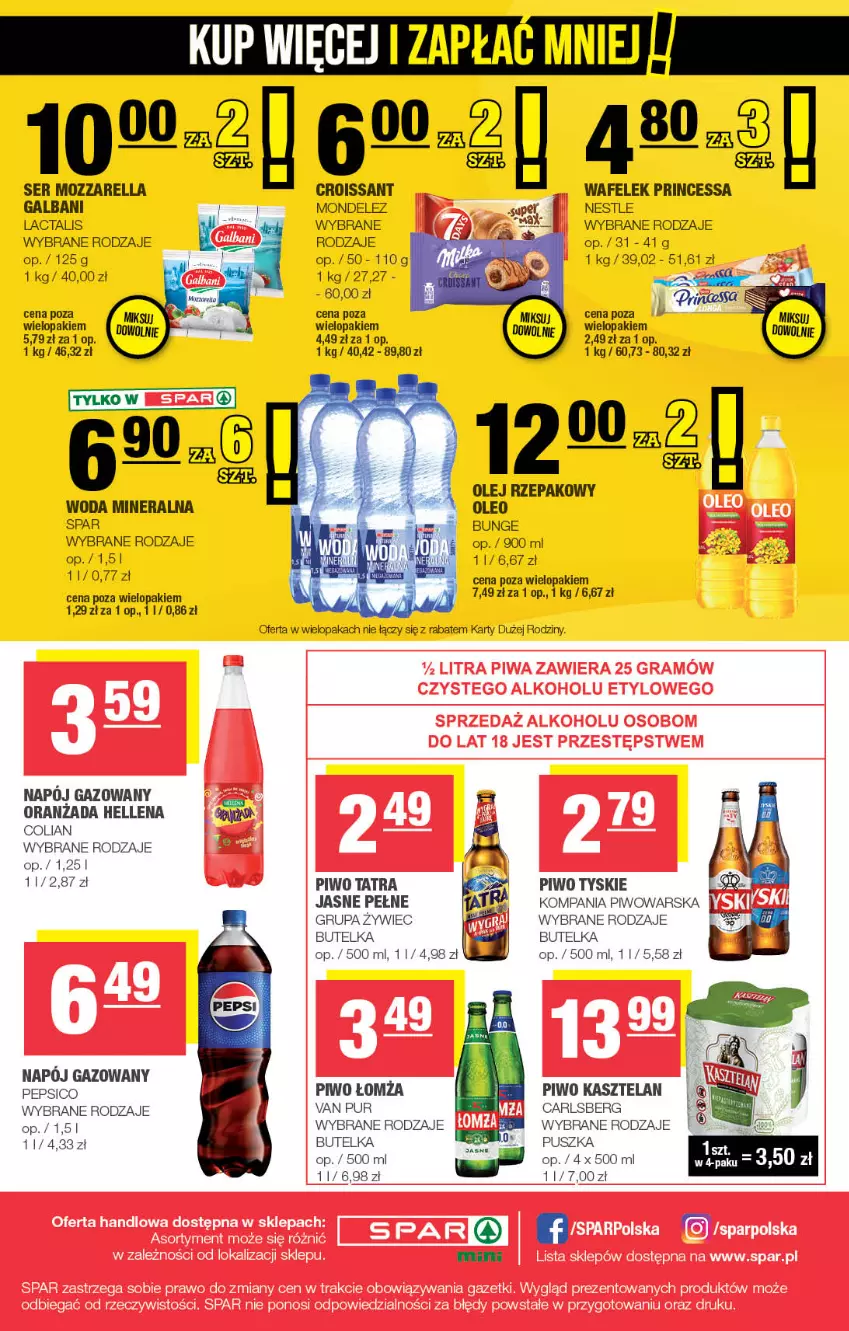 Gazetka promocyjna Spar - Spar-Mini - ważna 10.08 do 20.08.2025 - strona 4 - produkty: Carlsberg, Croissant, Galbani, Hellena, Kasztelan, Mozzarella, Napój, Napój gazowany, Olej, Olej rzepakowy, Oleo, Oranżada, Pepsi, Piwo, Princessa, Pur, Ser, Tatra, Tyskie, Wafelek, Woda, Woda mineralna