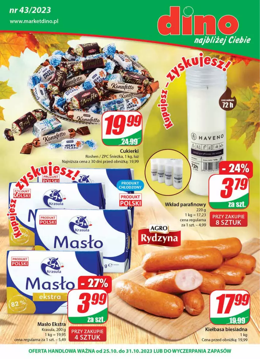 Gazetka promocyjna Dino - Gazetka 43 - ważna 25.10 do 31.10.2023 - strona 1 - produkty: Cukier, Cukierki, JBL, Kiełbasa, Kiełbasa biesiadna, Masło