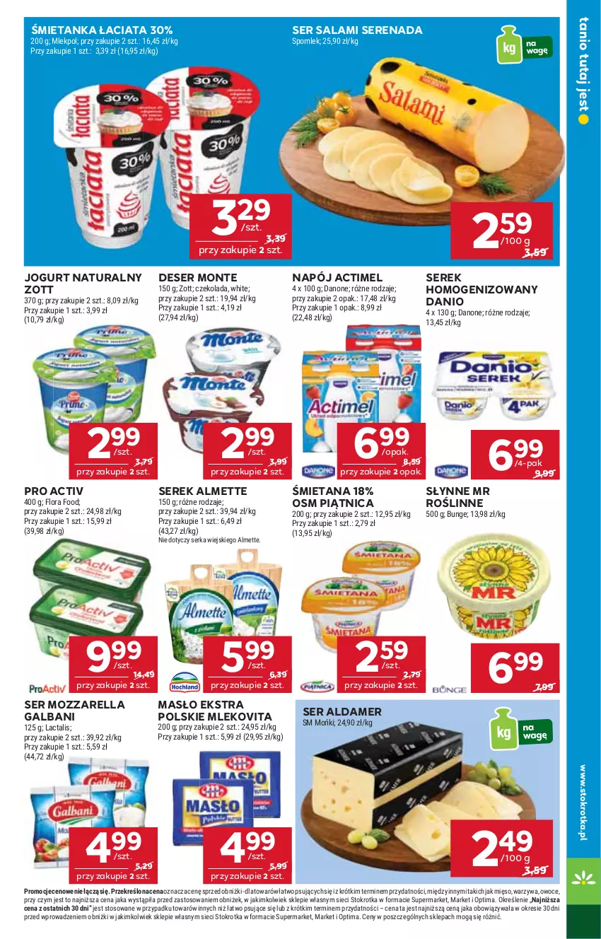 Gazetka promocyjna Stokrotka - Supermarket - ważna 05.03 do 11.03.2026 - strona 23 - produkty: Actimel, Almette, Czekolada, Danio, Danone, Deser, Flora, Galbani, Jogurt, Jogurt naturalny, Masło, Mięso, Mleko, Mlekovita, Monte, Mozzarella, Napój, Optima, Owoce, Piątnica, Salami, Ser, Ser salami, Serek, Serek homogenizowany, Słynne, Słynne MR Roślinne, Warzywa, Zott