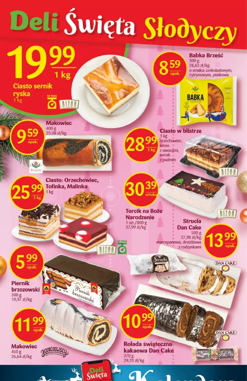 Gazetka promocyjna Delikatesy Centrum - Gazetka DC49 - ważna 15.12 do 26.12.2022 - strona 22 - produkty: Babka, Dan Cake, Inka, Kakao, Makowiec, Piernik, Rolada, Ser, Strucla