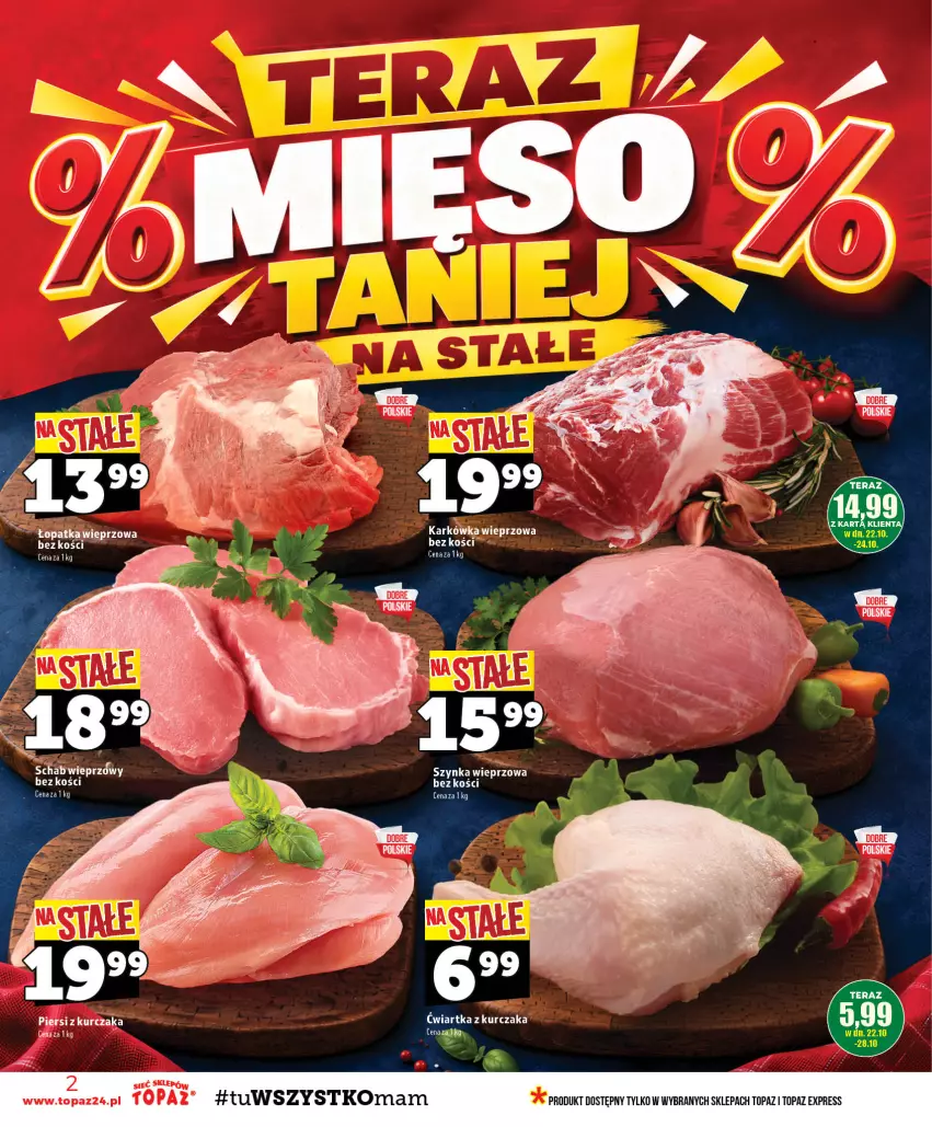 Gazetka promocyjna Topaz - Gazetka - ważna 22.10 do 28.10.2026 - strona 2 - produkty: Karkówka wieprzowa, Kurczak, Szynka, Szynka wieprzowa, Top