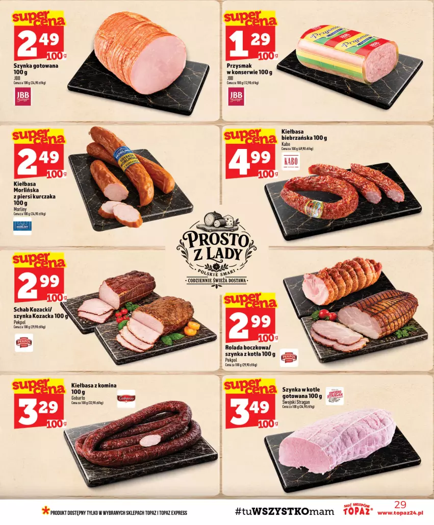 Gazetka promocyjna Topaz - Gazetka - ważna 22.10 do 28.10.2026 - strona 29 - produkty: Kiełbasa, Kurczak, Morliny, Pekpol, Rolada, Ser, Szynka, Top