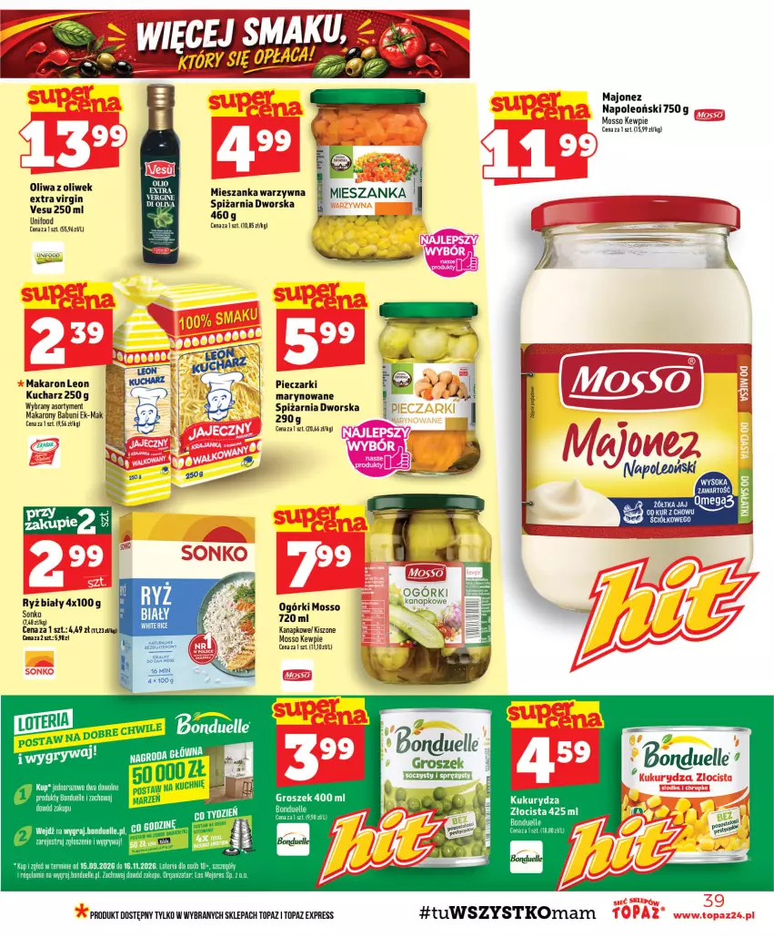 Gazetka promocyjna Topaz - Gazetka - ważna 22.10 do 28.10.2026 - strona 39 - produkty: Babuni, Bonduelle, Gin, Gra, Groszek, Gry, Kukurydza, Leon, Majonez, Makaron, Mieszanka warzyw, Oleo, Oliwa, Oliwa z oliwek, Piec, Ryż, Ryż biały, Top