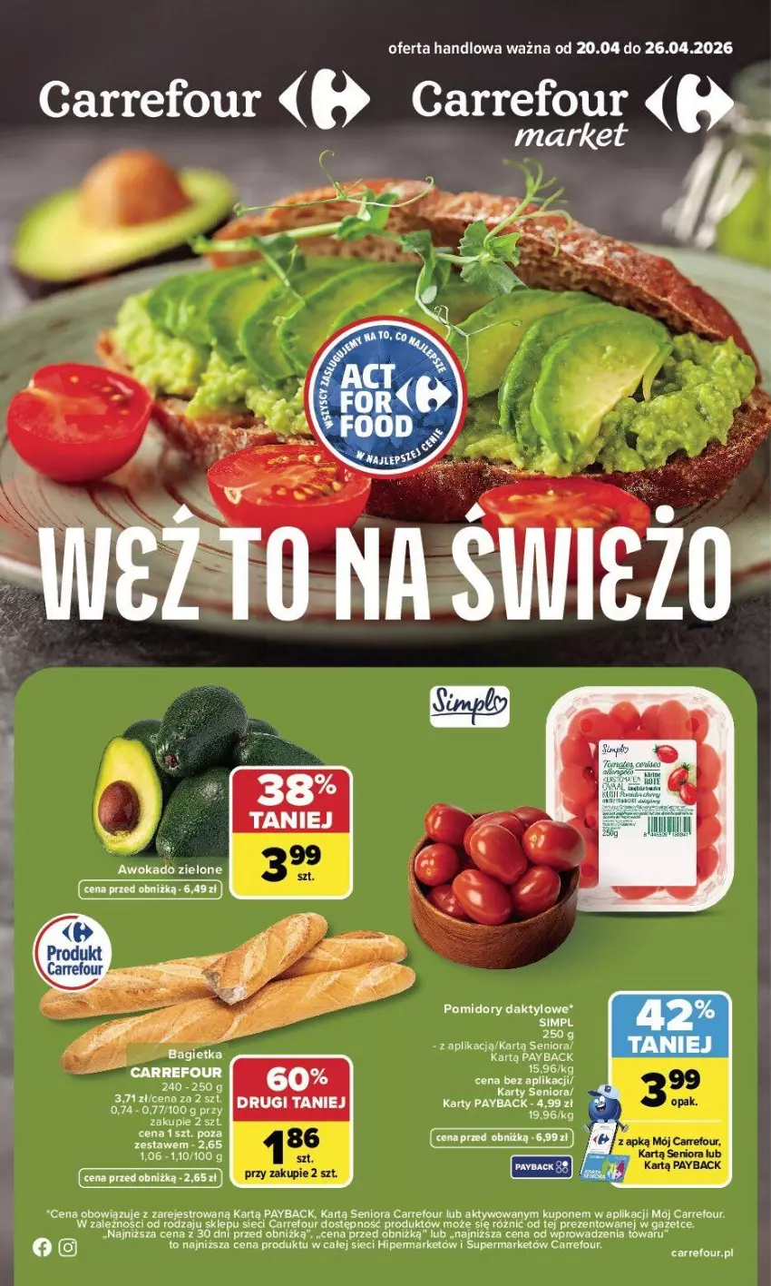 Gazetka promocyjna Carrefour - Gazetka Weź to na świeżo - ważna 20.04 do 26.04.2026 - strona 1 - produkty: Bagietka, Pomidory