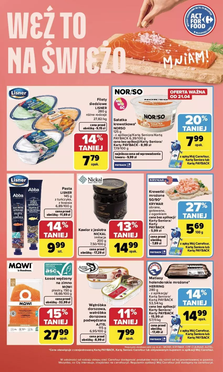 Gazetka promocyjna Carrefour - Gazetka Weź to na świeżo - ważna 20.04 do 26.04.2026 - strona 4 - produkty: Dorsz, Fa, Kawior, Lisner, Pax, Sałat, Sałatka, Sos, Tuńczyk