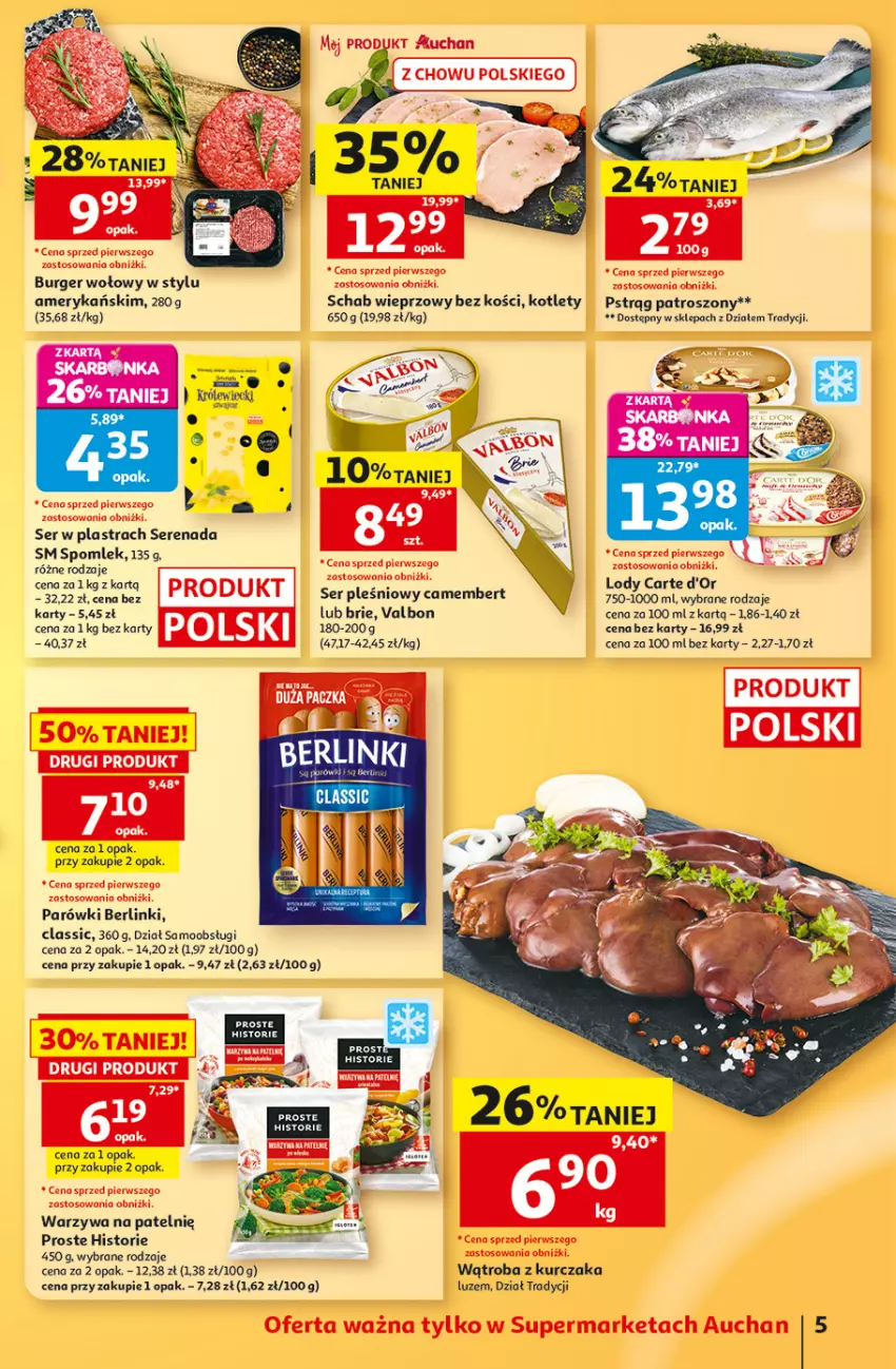 Gazetka promocyjna Auchan - 30 Lat Supermarket - ważna 13.08 do 19.08.2026 - strona 5 - produkty: Berlinki, Brie, Burger, Camembert, Carte d'Or, Kotlet, Kurczak, Lody, Parówki, Pstrąg, Schab wieprzowy, Ser, Ser pleśniowy, Warzywa