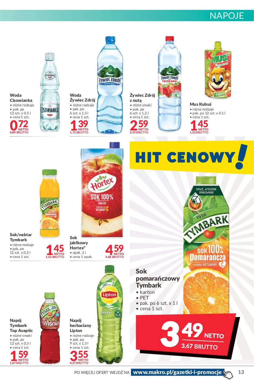 Gazetka promocyjna Makro - [Oferta promocyjna] Artykuły spożywcze i przemysłowe - ważna 07.01 do 24.01.2022 - strona 13 - produkty: Cisowianka, Hortex, Kubuś, Lipton, Mus, Napój, Napoje, Nektar, Sok, Sok jabłkowy, Sok pomarańczowy, Top, Tymbark, Woda