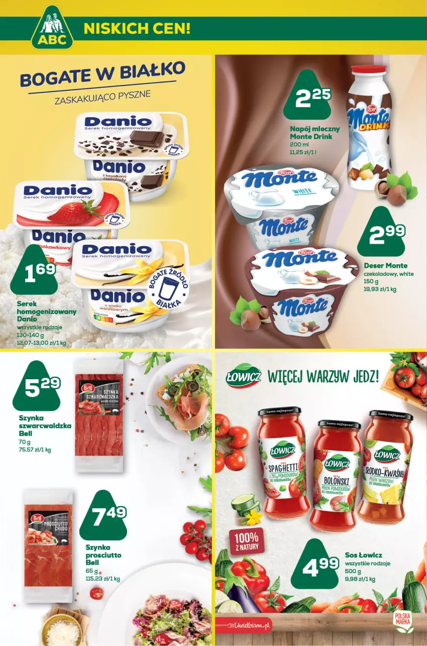 Gazetka promocyjna ABC - Gazetka - ważna 14.07 do 27.07.2022 - strona 6 - produkty: Bell, Danio, Deser, Monte, Napój, Napój mleczny, Prosciutto, Ser, Serek, Serek homogenizowany, Sos, Szynka